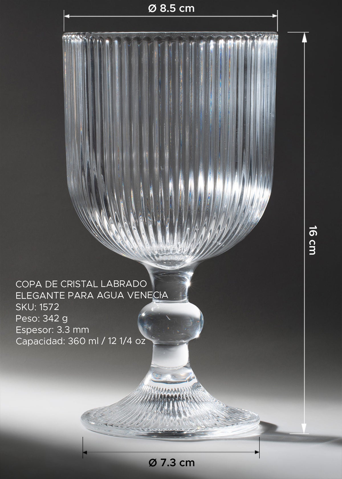 Medidas de la copa Venecia de 360 ml: 16 cm de alto, boca de 8.5 cm y base de 7.3 cm.