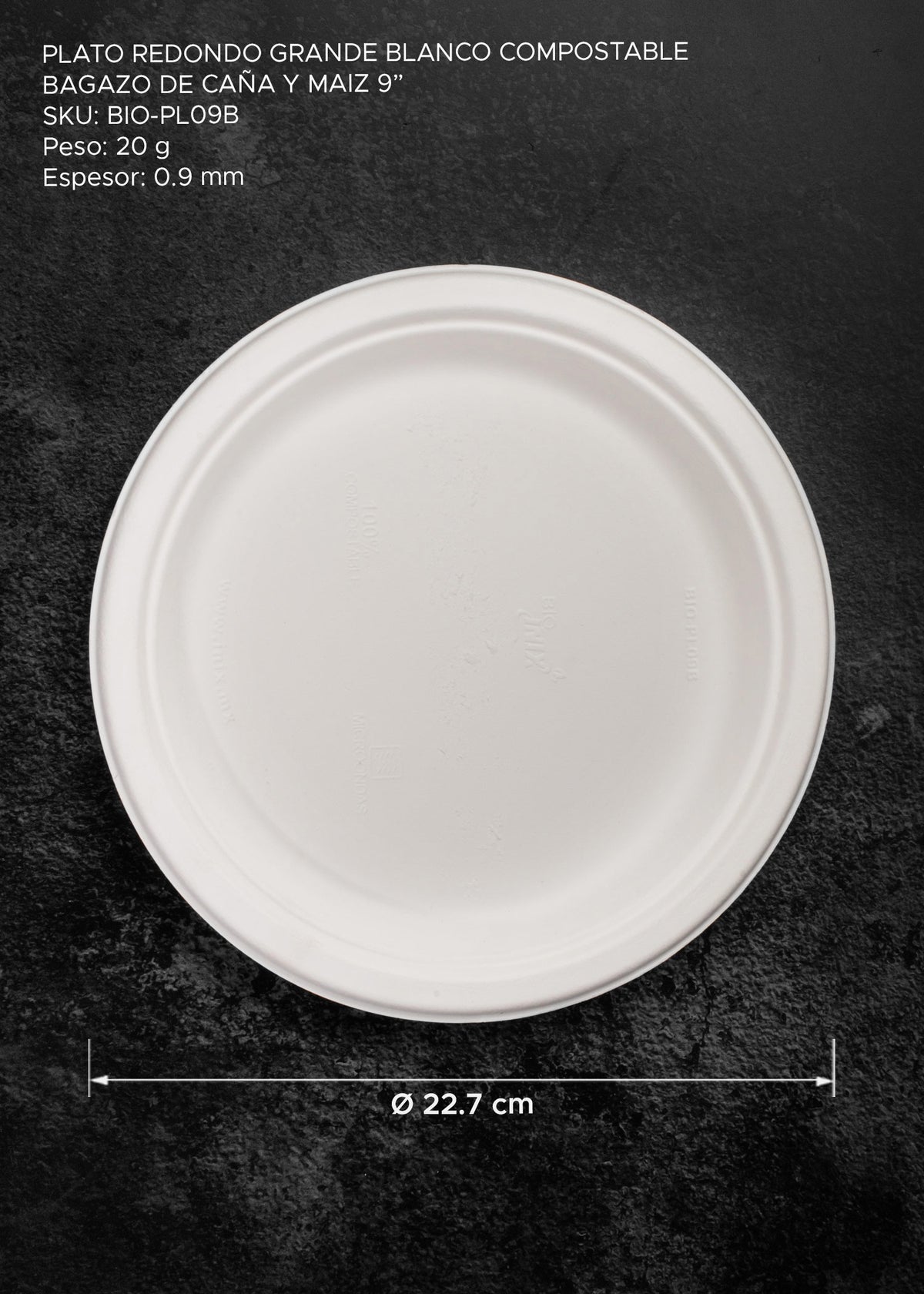 Medidas del plato compostable: diámetro de 22.7 cm, espesor de 0.9 mm y peso de 20 g.