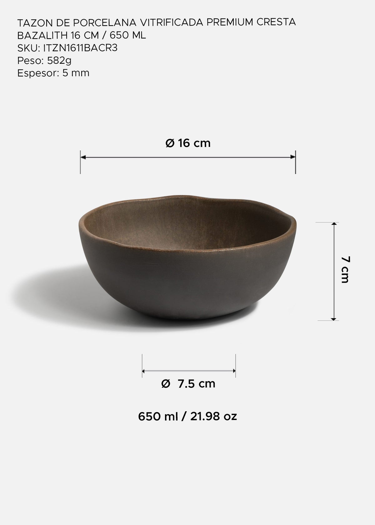 Medidas del tazón Cresta Bazalith: diámetro 16 cm, altura 7 cm, base 7.5 cm y capacidad 650 ml.