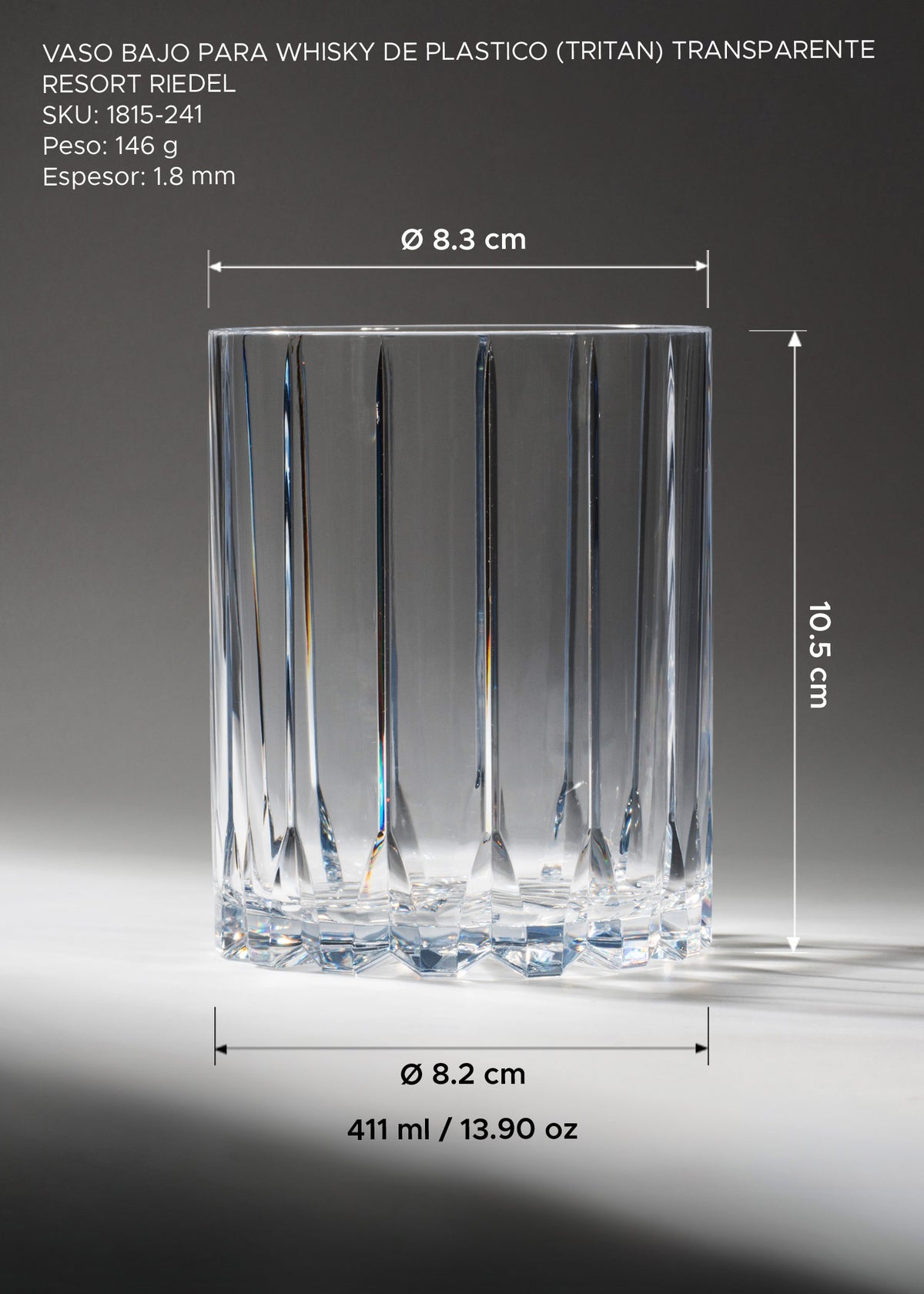 Medidas del vaso Resort de 411 ml: alto 10.5 cm y diámetros de 8.3 y 8.2 cm.